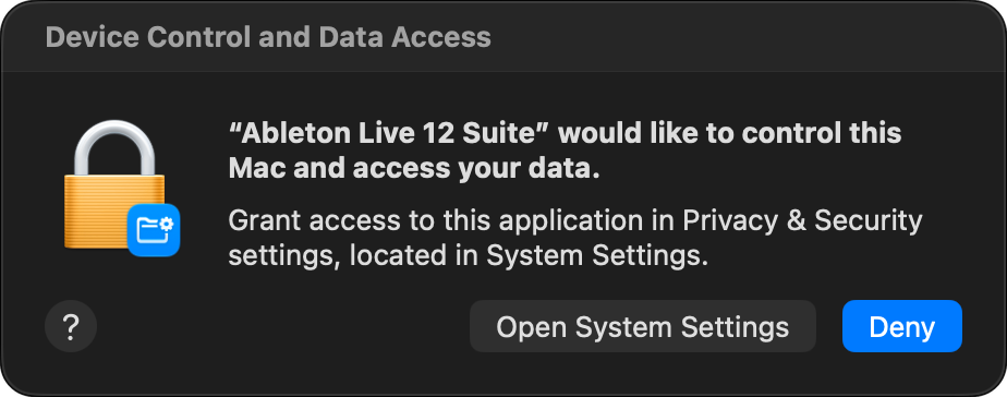 macOS: Ableton Live 12 Suite would like to control this Mac and access your data