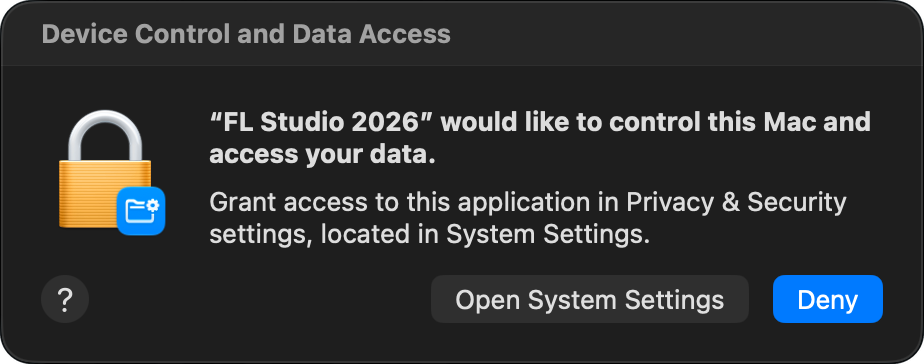 macOS: FL Studio 2026 would like to control this Mac and access your data